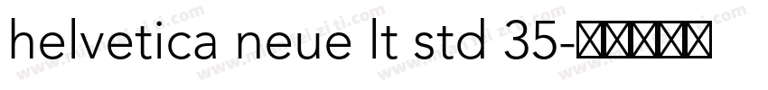 helvetica neue lt std 35字体转换